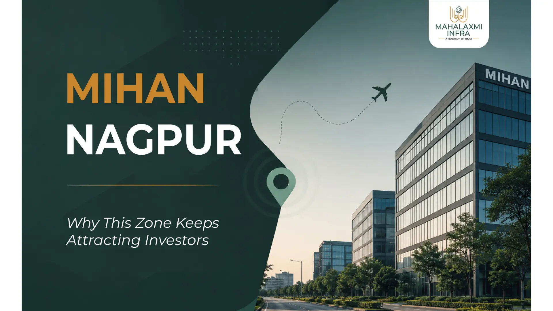 MIHAN Nagpur Why This Zone Keeps Attracting Investors